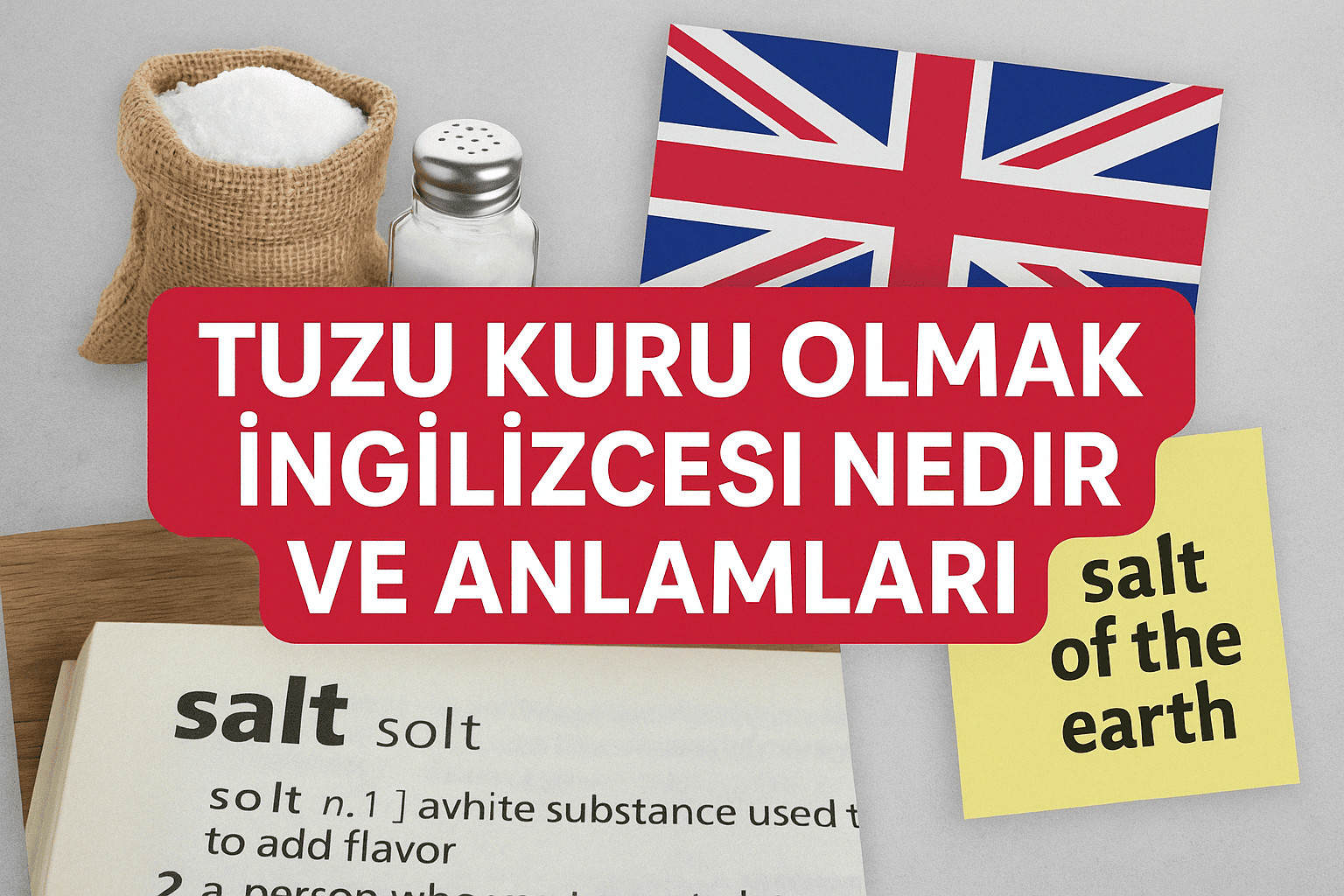 Tuzu Kuru Olmak İngilizcesi Nedir ve Anlamları